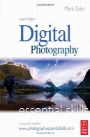 عکاسی دیجیتال: مهارت های ضروریDigital Photography: Essential Skills