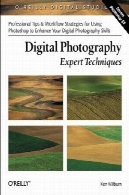 عکاسی دیجیتال: تکنیک های کارشناسDigital Photography: Expert Techniques