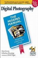 عکاسی دیجیتال : کتابچه راهنمای گمشدهDigital Photography: The Missing Manual