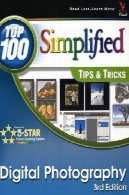 عکاسی دیجیتال: 100 سوال ساده و جواب بالاDigital Photography: Top 100 Simplified Tips &amp; Tricks