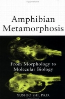 دگردیسی دوزیستان: از ریخت به زیست شناسی مولکولیAmphibian Metamorphosis: From Morphology to Molecular Biology