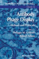 آنتی بادی فاژ ها: روش ها و پروتکلAntibody Phage Display: Methods and Protocols