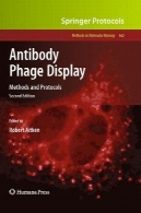 آنتی بادی فاژ ها : روش ها و پروتکلAntibody Phage Display: Methods and Protocols