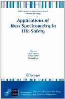 برنامه های کاربردی از طیف سنجی جرمی در امنیت زندگیApplications of Mass Spectrometry in Life Safety