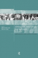 انسان شناسی، توسعه و مدرنیتهAnthropology, Development and Modernities