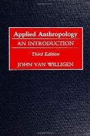 انسان شناسی کاربردی : مقدمهApplied Anthropology: An Introduction