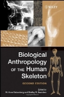 انسان شناسی زیستی از اسکلت انسانBiological Anthropology of the Human Skeleton