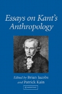 مقالاتی در مردم شناسی کانتEssays on Kant's Anthropology