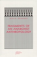قطعاتی از انسان شناسی آنارشیستیFragments of an Anarchist Anthropology
