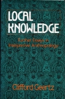 دانش محلی: مقالات بیشتر در انسان شناسی تفسیریLocal Knowledge: Further Essays in Interpretive Anthropology