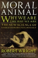 نتیجه اخلاقی حیوانات: چرا ما در راه ما در حال . علم جدید روانشناسی تکاملیThe Moral Animal: Why We Are the Way We Are. The New Science of Evolutionary Psychology