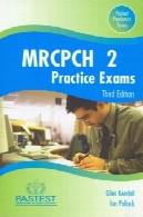 MRCPCH قسمت امتحانات 2 تمرینMRCPCH Part 2 Practice Exams