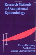 روش تحقیق در اپیدمیولوژی شغلی (رساله در اپیدمیولوژی و آمار حیاتی، جلد 13)Research Methods in Occupational Epidemiology (Monographs in Epidemiology and Biostatistics, Vol 13)