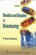 اخلاق زیستی و ایمنی زیستی در بیوتکنولوژیBioethics and Biosafety in Biotechnology