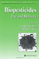 این آفت کش : استفاده و تحویل ( روش در بیوتکنولوژی )Biopesticides: Use and Delivery (Methods in Biotechnology)