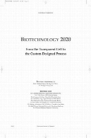 بیوتکنولوژی 2020 : از سلول شفاف به فرایند سفارشی طراحیBiotechnology 2020: From the Transparent Cell to the Custom-designed Process