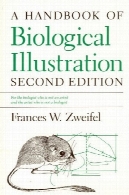 کتاب های بیولوژیکی تصویر، نسخه 2 (راهنما شیکاگو به نگارش و ویرایش و انتشار)A Handbook of Biological Illustration, 2nd edition (Chicago Guides to Writing, Editing, and Publishing)