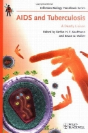 ایدز و سل: رابط مرگبار (عفونت سری کتاب زیست شناسی)AIDS and Tuberculosis: A Deadly Liaison (Infection Biology Handbook Series)