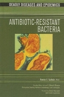 باکتری مقاوم در برابر آنتی بیوتیک ( بیماری های کشنده و همه گیر )Antibiotic Resistant Bacteria (Deadly Diseases and Epidemics)