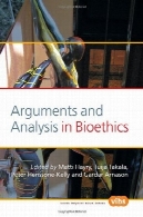 استدلال و تجزیه و تحلیل در اخلاق زیستی . (ارزش استعلام کتاب )Arguments and Analysis in Bioethics. (Value Inquiry Book)