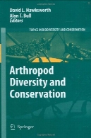 بندپایان تنوع و حفاظت ( مباحث در تنوع زیستی و حفاظت )Arthropod Diversity and Conservation (Topics in Biodiversity and Conservation)