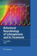 رفتاری نوروبیولوژی اسکیزوفرنی و درمان آن ( مباحث جاری در رفتاری علوم اعصاب ، جلد 4)Behavioral Neurobiology of Schizophrenia and Its Treatment (Current Topics in Behavioral Neurosciences, Volume 4)