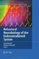 رفتاری نوروبیولوژی سیستم اندوکانابینوئیدBehavioral Neurobiology of the Endocannabinoid System