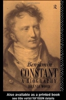 بنیامین کنستان : زندگینامهBenjamin Constant: A Biography