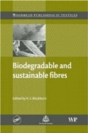 الیاف زیست تخریب پذیر و پایدار ( Woodhead سری انتشارات در منسوجات )Biodegradable and sustainable fibres (Woodhead Publishing Series in Textiles)