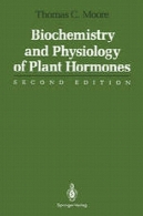 بیوشیمی و فیزیولوژی از هورمون های گیاهیBiochemistry and Physiology of Plant Hormones
