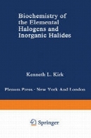 بیوشیمی Halogens عنصری و هَلِدس معدنیBiochemistry of the Elemental Halogens and Inorganic Halides