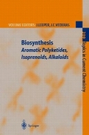 بیوسنتز: Polyketides معطر، Isoprenoids، آلکالوئیدهاBiosynthesis: Aromatic Polyketides, Isoprenoids, Alkaloids