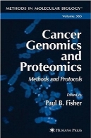 ژنومیک سرطان و پروتئومیک: روش ها و پروتکل (روش در زیست شناسی مولکولی)Cancer Genomics and Proteomics: Methods and Protocols (Methods in Molecular Biology)