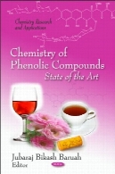 شیمی ترکیبات فنولی : دولت از هنرChemistry of Phenolic Compounds: State of the Art