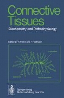 همبند بافت : بیوشیمی و پاتوفیزیولوژیConnective Tissues: Biochemistry and Pathophysiology