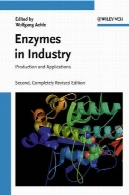 آنزیم در صنعت : تولید و برنامه های کاربردیEnzymes in industry: production and applications
