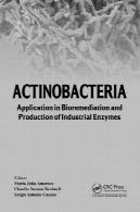 اکتینوباکتریا : کاربرد در زیست پالایی و تولید آنزیم های صنعتیActinobacteria: Application in Bioremediation and Production of Industrial Enzymes