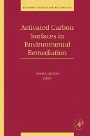 سطوح کربن فعال در بازسازی محیط زیستActivated Carbon Surfaces in Environmental Remediation