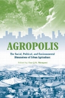 Agropolis ها: اجتماعی، سیاسی و زیست محیطی ابعاد شهری کشاورزی (2005) (EN) ( 320SAgropolis: The Social, Political and Environmental Dimensions of Urban Agriculture (2005)(en)(320s