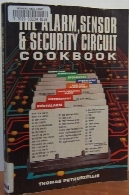 زنگ هشدار سنسور امنیتی مدار کتاب آشپزیAlarm Sensor Security Circuit Cookbook