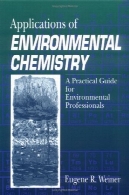 نرم افزار شیمی محیط زیست: یک راهنمای عملی برای متخصصان محیط زیستApplications of environmental chemistry: a practical guide for environmental professionals