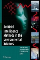 روش هوش مصنوعی در علوم محیط زیستArtificial Intelligence Methods in the Environmental Sciences