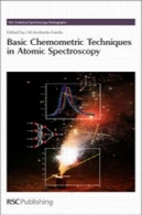 تکنیک های اساسی کمومتری در طیف سنجی اتمیBasic Chemometric Techniques in Atomic Spectroscopy