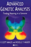 تجزیه و تحلیل ژنتیکی پیشرفته: پیدا کردن معنا در یک ژنومAdvanced Genetic Analysis: Finding Meaning in a Genome