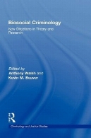 جرم شناسی Biosocial: نوین در تئوری و پژوهشBiosocial Criminology: New Directions in Theory and Research