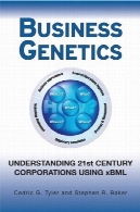 کسب و کار ژنتیک: درک شرکت های بزرگ قرن 21 با استفاده از xBMLBusiness Genetics: Understanding 21st Century Corporations using xBML