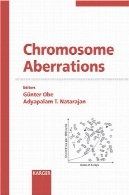 ناهنجاریهای کروموزومی ( چاپ سیتوژنتیک و تحقیقات ژنوم 2004)Chromosome Aberrations (Reprint of Cytogenetic and Genome Research 2004)