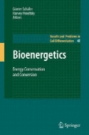 انرژی زیستی : حفاظت از انرژی و تبدیلBioenergetics: Energy Conservation and Conversion