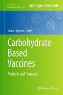 کربوهیدرات بر اساس واکسن: روش ها و پروتکلCarbohydrate-Based Vaccines: Methods and Protocols