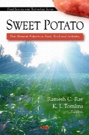 سیب زمینی شیرین: پست جنبه برداشت در غذا, غذا و صنعت (علوم و صنایع)Sweet Potato: Post Harvest Aspects in Food, Feed and Industry (Food Science and Technology)